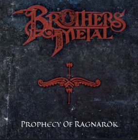 Brothers Of Metal : Prophecy of Ragnarök (Single)